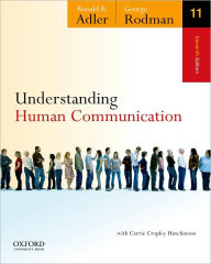 Title: Understanding Human Communication / Edition 11, Author: Ronald B. Adler