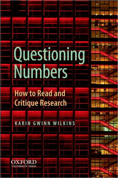 Questioning Numbers: How to Read and Critique Research / Edition 1