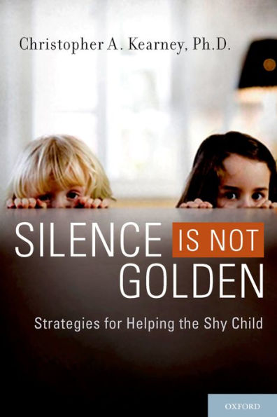 Silence is Not Golden: Strategies for Helping the Shy Child