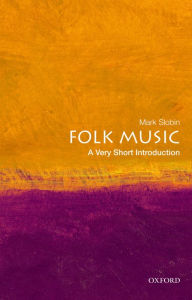 Title: Folk Music: A Very Short Introduction, Author: Mark Slobin