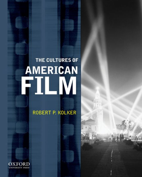 The Cultures of American Film / Edition 1