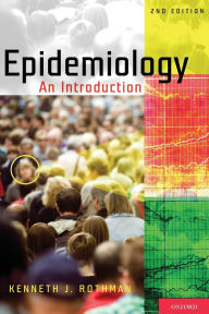 Title: Epidemiology: An Introduction / Edition 2, Author: Kenneth J. Rothman