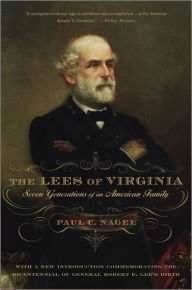 Title: The Lees of Virginia: Seven Generations of an American Family, Author: Paul C. Nagel