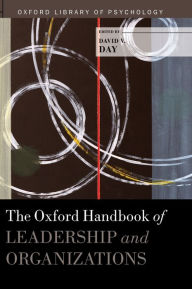 Title: The Oxford Handbook of Leadership and Organizations, Author: David Day