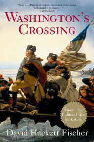 Title: Washington's Crossing, Author: David Hackett Fischer