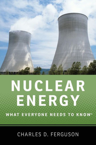 Nuclear Energy: What Everyone Needs to Knowï¿½