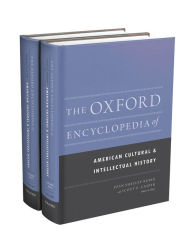 Title: The Oxford Encyclopedia of American Cultural and Intellectual History, Author: Paul S. Boyer