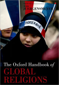 Title: The Oxford Handbook of Global Religions, Author: Mark Juergensmeyer