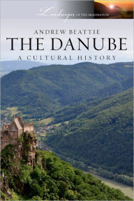 Title: The Danube: A Cultural History, Author: Andrew Beattie