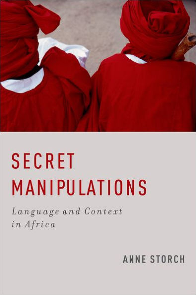 Secret Manipulations: Language and Context in Africa