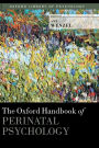 The Oxford Handbook of Perinatal Psychology