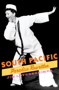 Title: South Pacific: Paradise Rewritten, Author: Jim Lovensheimer