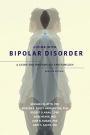 Living with Bipolar Disorder: A Guide for Individuals and FamiliesUpdated Edition