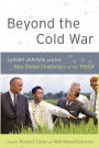 Beyond the Cold War: Lyndon Johnson and the New Global Challenges of the 1960s