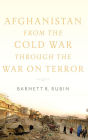 Afghanistan from the Cold War through the War on Terror