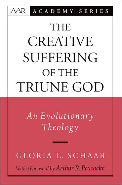 The Creative Suffering of the Triune God: An Evolutionary Theology