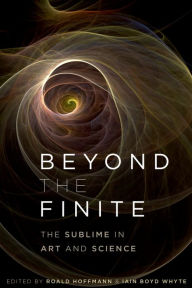 Title: Beyond the Finite: The Sublime in Art and Science, Author: Roald Hoffmann
