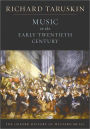 Music in the Early Twentieth Century: The Oxford History of Western Music