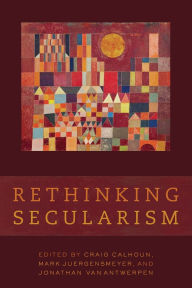 Title: Rethinking Secularism, Author: Craig Calhoun