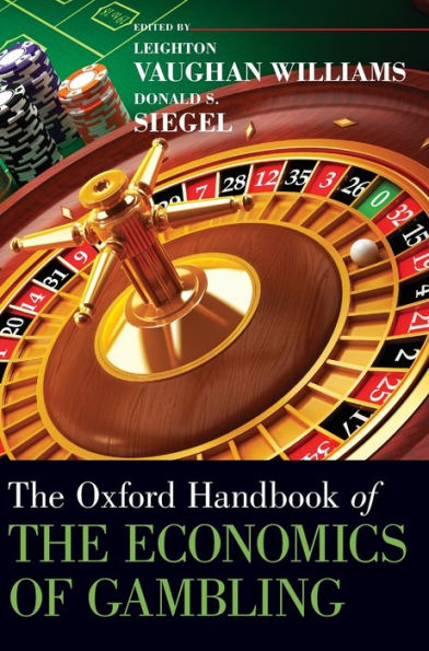 The Oxford Handbook of the Economics of Gambling