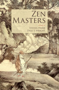 Title: Zen Masters, Author: Steven Heine