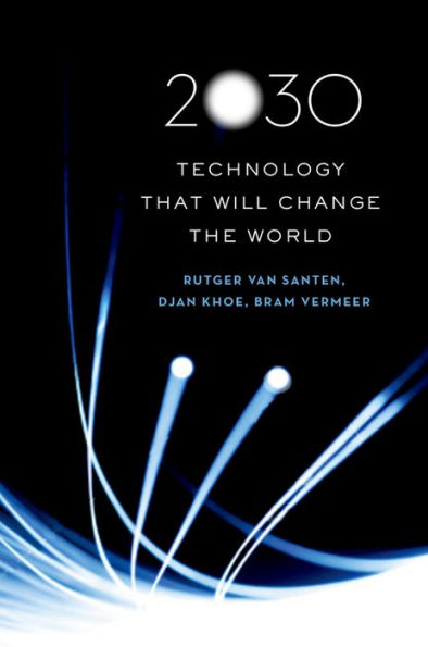 2030: Technology That Will Change the World