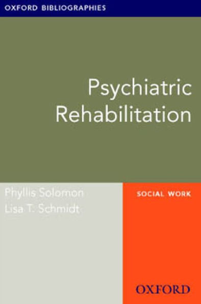 Psychiatric Rehabilitation: Oxford Bibliographies Online Research Guide