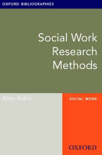 Social Work Research Methods: Oxford Bibliographies Online Research Guide