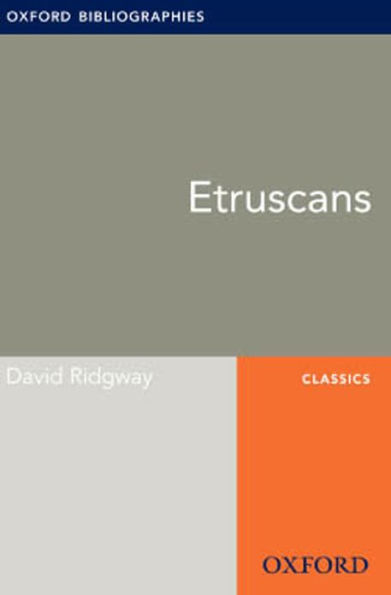 Etruscans: Oxford Bibliographies Online Research Guide