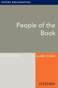 Title: People of the Book: Oxford Bibliographies Online Research Guide, Author: Frank Peters