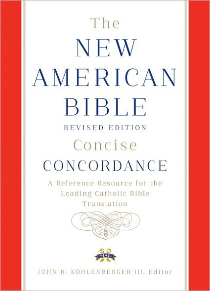 New American Bible Revised Edition Concise Concordance