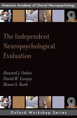 The Independent Neuropsychological Evaluation