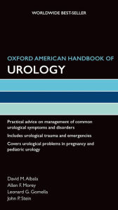 Title: Oxford American Handbook of Urology, Author: David M. Albala
