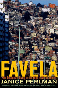 Title: Favela: Four Decades of Living on the Edge in Rio de Janeiro, Author: Janice Perlman