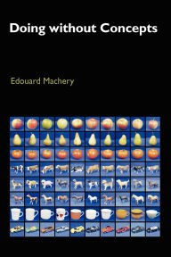 Title: Doing without Concepts, Author: Edouard Machery