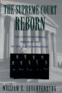 The Supreme Court Reborn: The Constitutional Revolution in the Age of Roosevelt