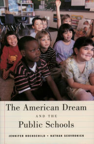 Title: The American Dream and the Public Schools, Author: Jennifer L. Hochschild