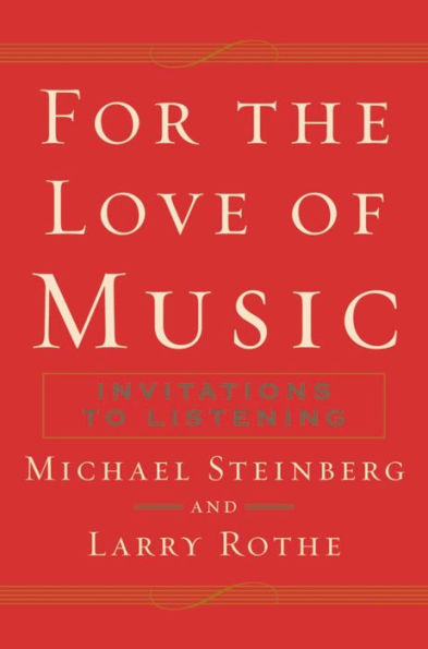 For The Love of Music: Invitations to Listening