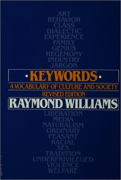 Keywords: A Vocabulary of Culture and Society