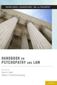 Title: Handbook on Psychopathy and Law, Author: Kent A. Kiehl