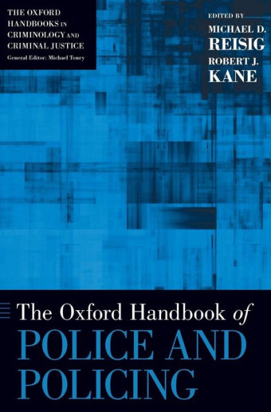 The Oxford Handbook of Police and Policing