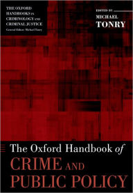 Title: The Oxford Handbook of Crime and Public Policy, Author: Michael Tonry