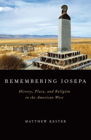 Remembering Iosepa: History, Place, and Religion in the American West