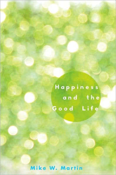 Happiness and the Good Life