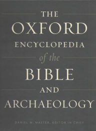 Title: Oxford Encyclopedia of the Bible and Archaeology, Author: Jurgen K. Zangenberg