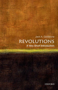 Title: Revolutions: A Very Short Introduction, Author: Jack A. Goldstone