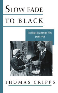 Title: Slow Fade to Black, Author: Thomas Cripps
