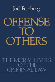 Title: Offense to Others, Author: Joel Feinberg