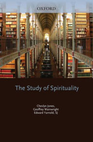 Title: The Study of Spirituality, Author: Cheslyn Jones