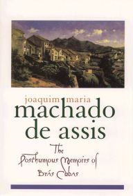 Title: The Posthumous Memoirs of Brás Cubas, Author: Joaquim Maria Machado de Assis